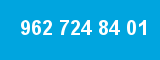 962 724 84 01 962 724 84 01